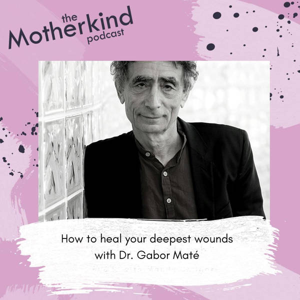 MOMENT | How to heal your deepest wounds with Gabor Maté