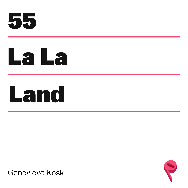 Oscar Week!: La La Land ft. Genevieve Koski
