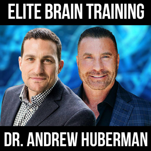 Elite Brain Training - w/ Dr. Andrew Huberman
