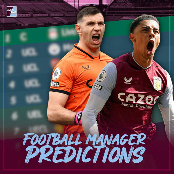 FOOTBALL MANAGER PREDICTS SILVERWARE FOR VILLA IN 2024 | Claret & Blue