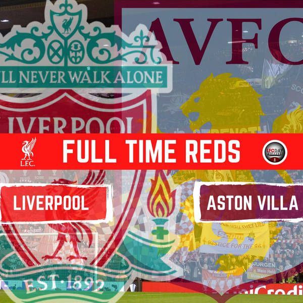 Salah Penalty Wins It!! | Liverpool 1 v Aston Villa 0 | Full Time Reds