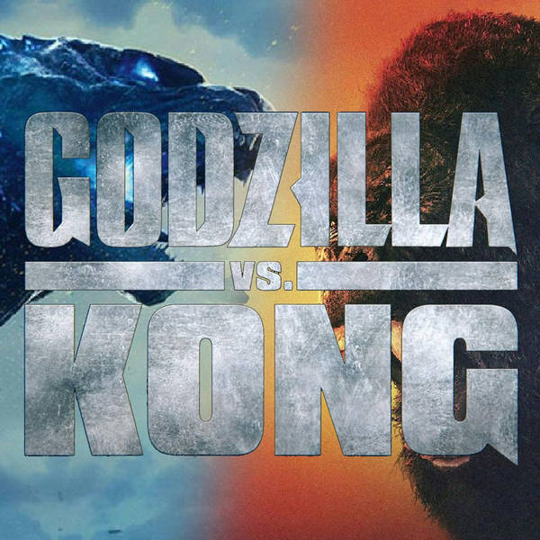 Special Report: Godzilla vs. Kong (2021)