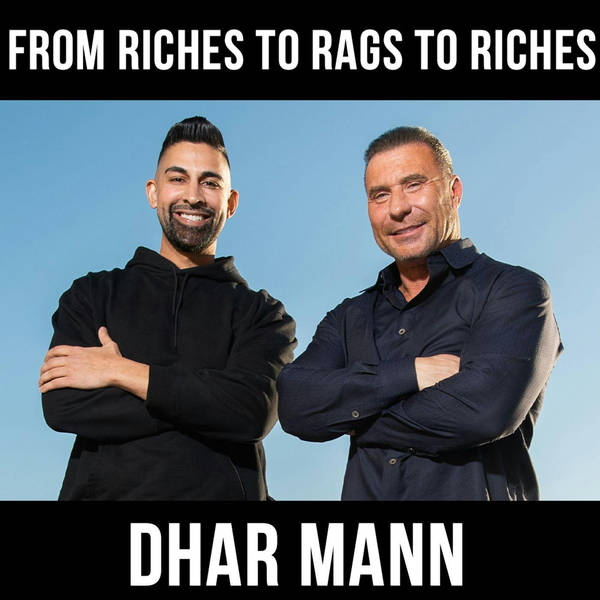 From Riches to Rags to Riches w/ Dhar Mann