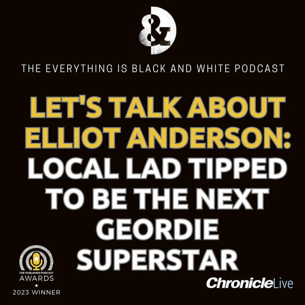 LET'S TALK ABOUT ELLIOT ANDERSON: LOCAL LAD TIPPED TO BE NEXT GEORDIE SUPERSTAR | STEALING THE HEADLINES IN THE USA | IN FOR A SHOUT TO START THE PL SEASON