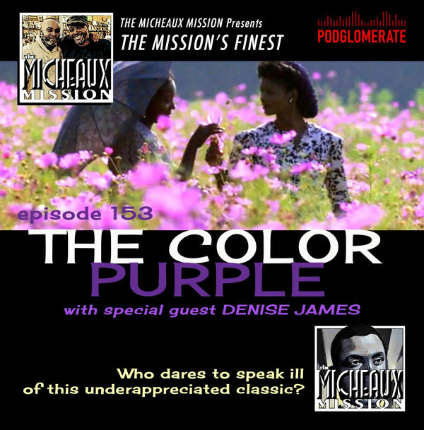 MISSION FINEST - The Color Purple (1985) with Denise James