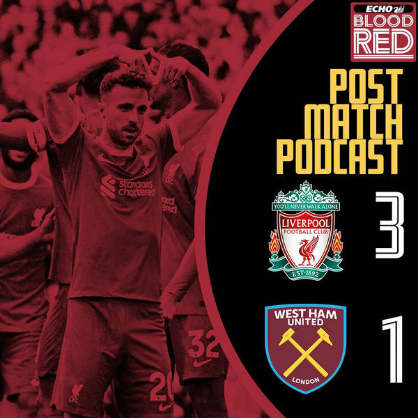 Post-Game: Salah, Nunez & Jota Lead Reds To Another Premier League Win | Liverpool 3-1 West Ham