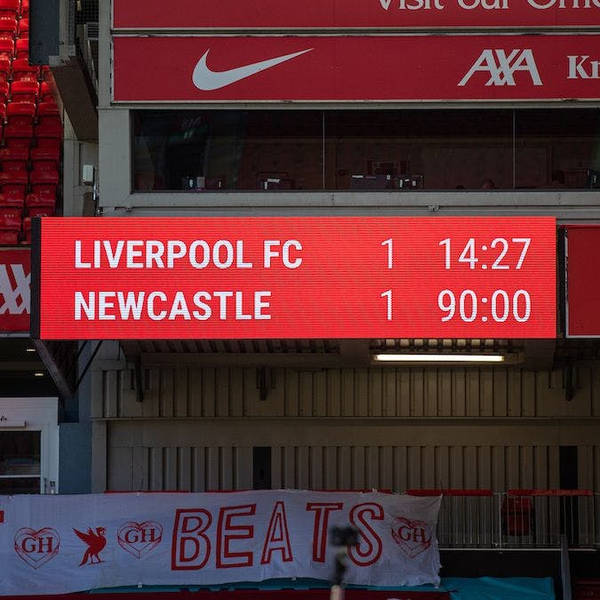 Liverpool 1 Newcastle United 1: The Anfield Wrap