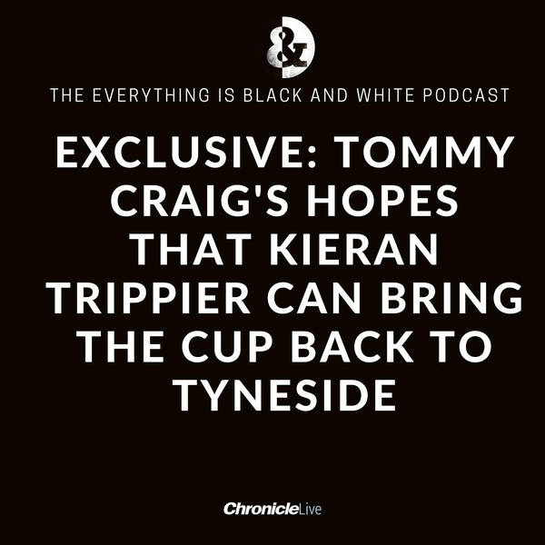 EXCLUSIVE INTERVIEW: TOMMY CRAIG - THE LAST MAN TO CAPTAIN NEWCASTLE UNITED IN A LEAGUE CUP FINAL - TALKS MEMORIES OF WEMBLEY AND HIS HOPE KIERAN TRIPPIER CAN DO WHAT HE COULDN'T, AND BRING THE CUP BACK TO TYNESIDE