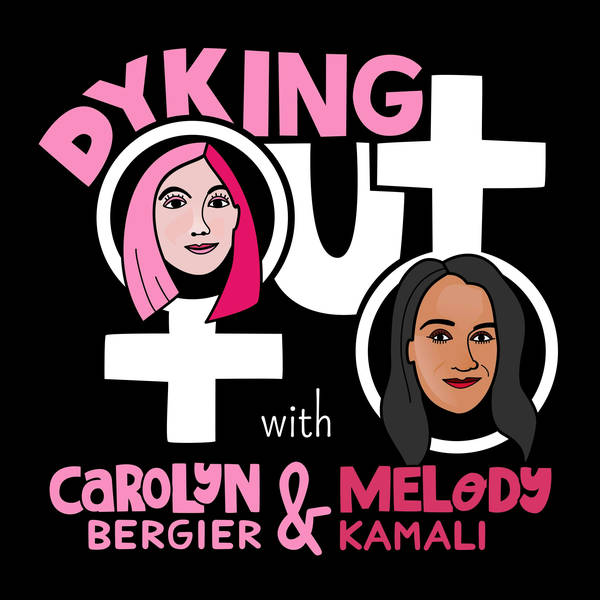 Dyking Out - a Lesbian and LGBTQIA Podcast for Everyone!