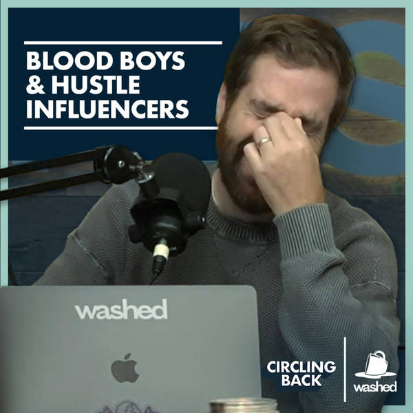 Blood Boys & Hustle Influencers