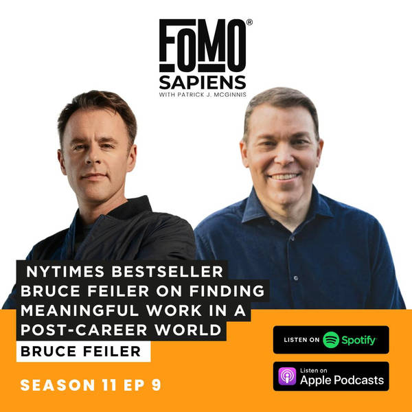 S11 E9 NYTimes Bestseller Bruce Feiler on Finding Meaningful Work in a Post-Career World