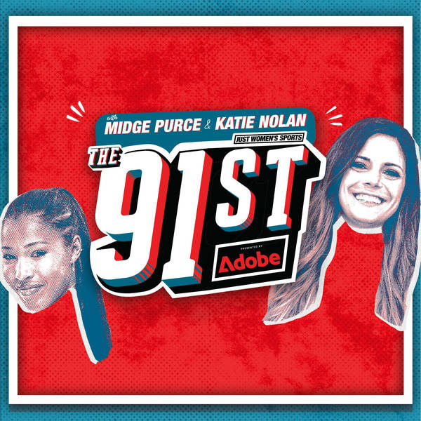 Get Ready, Stay Ready | The 91st with Midge Purce and Katie Nolan Presented by Adobe