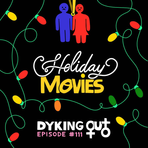 Holiday Movies w/ Christin Baker – Ep. 111