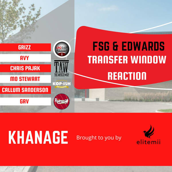 Liverpool Fan Reaction | Edwards & FSG | Khanage