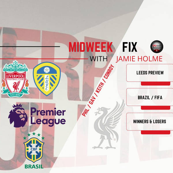 Liverpool without Brazilian stars ? | The Midweek Fix