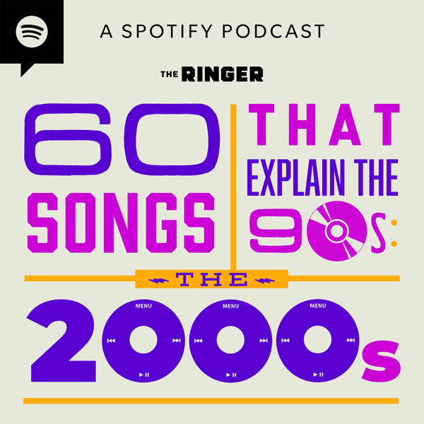 Introducing 60 Songs That Explain the '90s: The 2000s