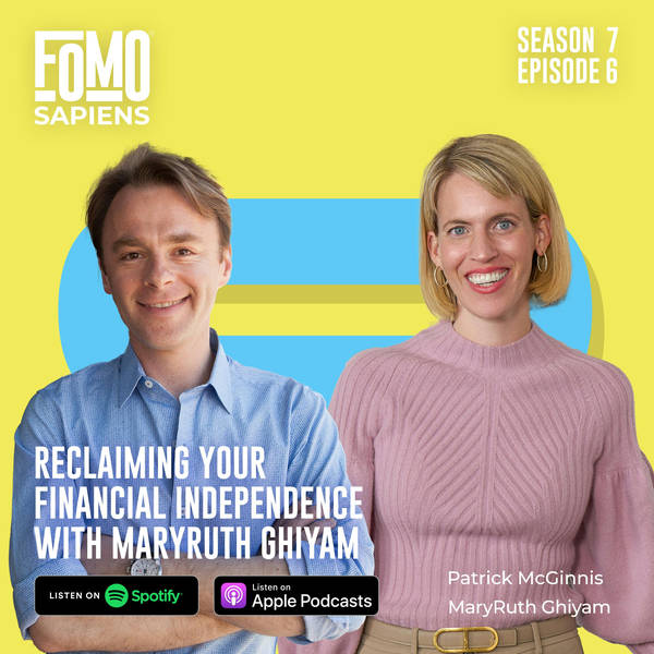 6. Reclaiming Your Financial Independence with MaryRuth Ghiyam