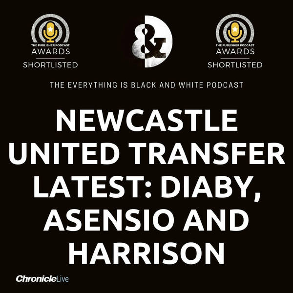 NUFC TRANSFER LATEST: DIABY PRICE TAG | ASENSIO REALITY | PAQUETA DOUBTS | STRIKER SEARCH | EXITS NEARING