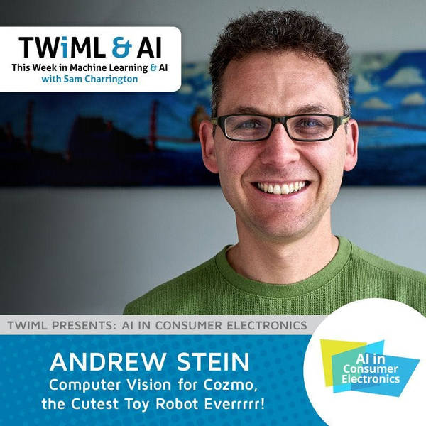 Computer Vision for Cozmo, the Cutest Toy Robot Everrrrr! with Andrew Stein - TWiML Talk #102