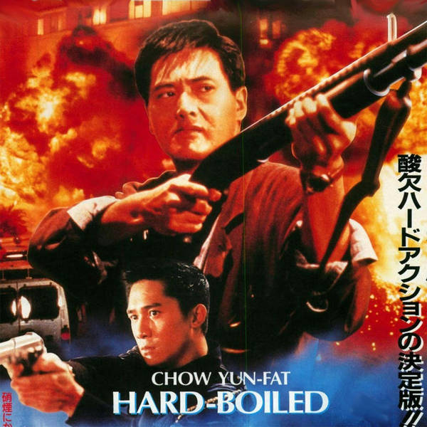 Episode 518: Hard-Boiled (1992)