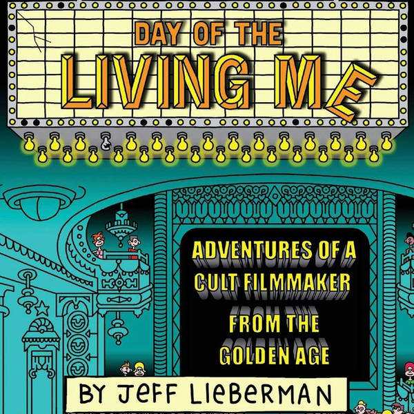 Special Report: Jeff Lieberman on Day of the Living Me