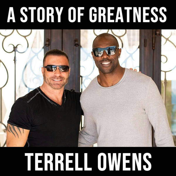A Story of Greatness -w Terrell Owens