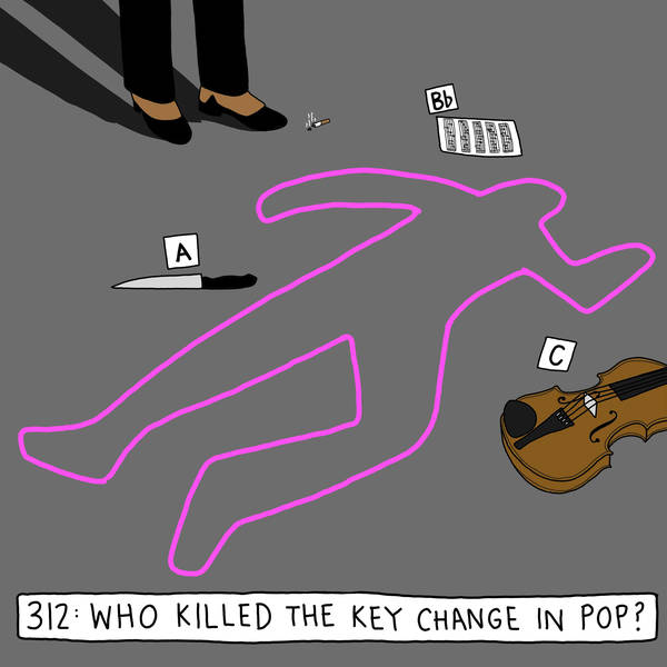 Who killed the key change in pop music?