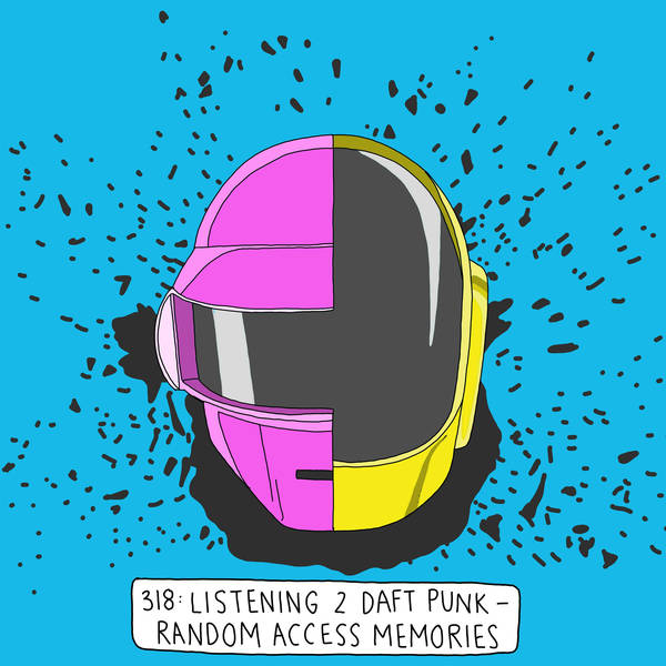 Listening 2 Daft Punk: Random Access Memories