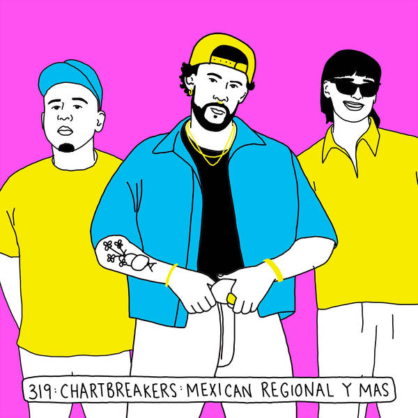 Chartbreakers: Mexican regional y más