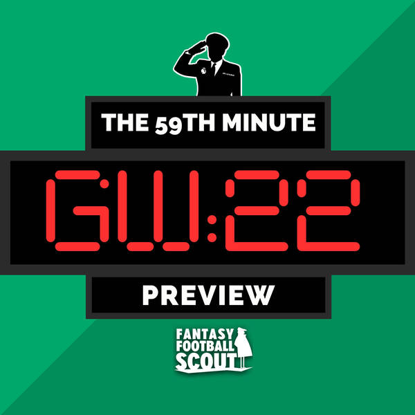 GW22: Preview