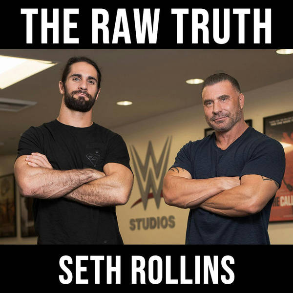 The RAW Truth- with Seth Rollins