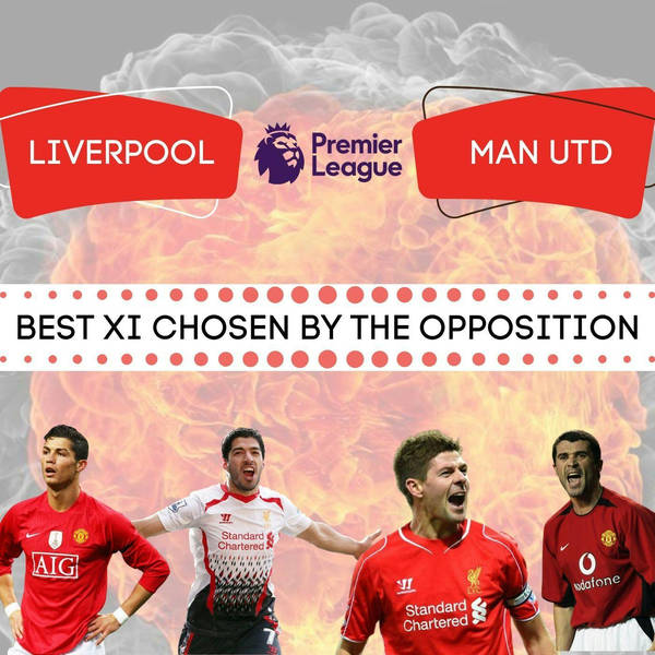 Best XI | Liverpool & Man Utd | Premier League