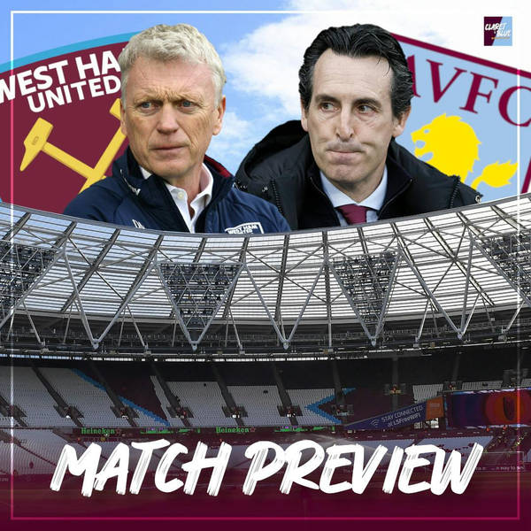 MATCH PREVIEW: West Ham United vs Aston Villa