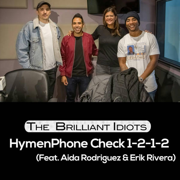 HymenPhone Check 1-2-1-2 (Feat. Aida Rodriguez & Erik Rivera)