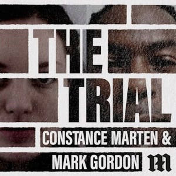 Introducing The Trial: Constance Marten & Mark Gordon