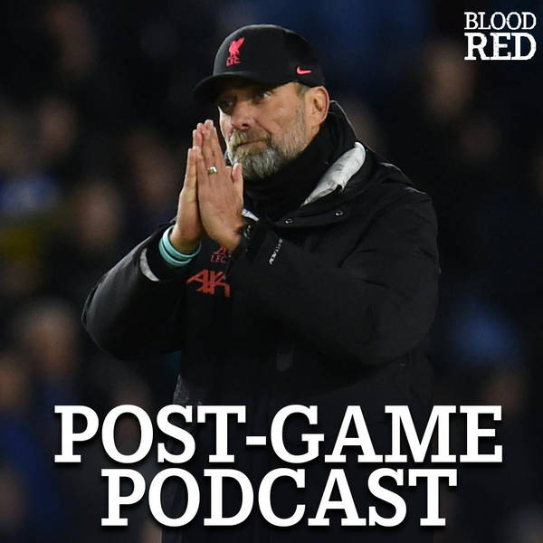 Post-Game: Dreadful Reds slump to new low after Premier League thrashing | Brighton 3-0 Liverpool