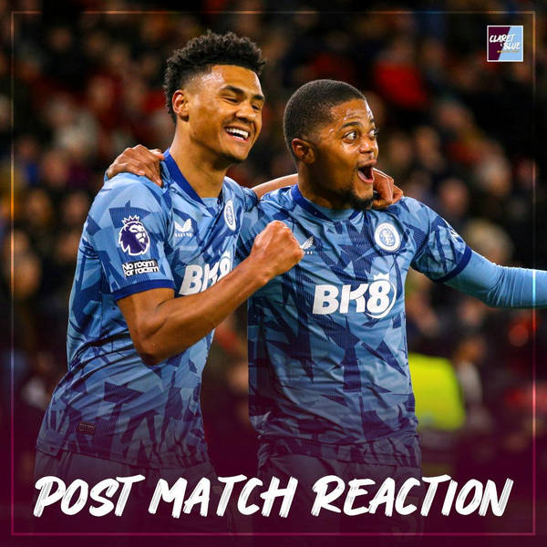 POST MATCH REACTION: Sheffield United 0-5 Aston Villa