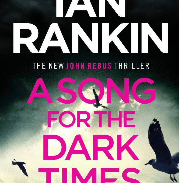 Ian Rankin (A Song For The Dark Times)