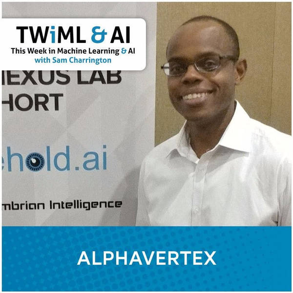 (5/5) AlphaVertex - Creating a Worldwide Financial Knowledge Graph - TWiML Talk #18