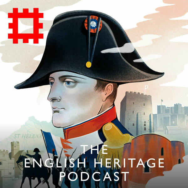 Episode 110 - Lord of war: Napoleon Bonaparte’s life and legacy