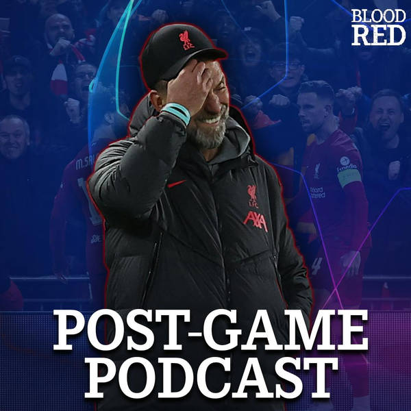 Post-Game: Reds Suffer Humiliating Defeat At The Hands Of Vinicius Jr & Benzema | Liverpool 2-5 Real Madrid
