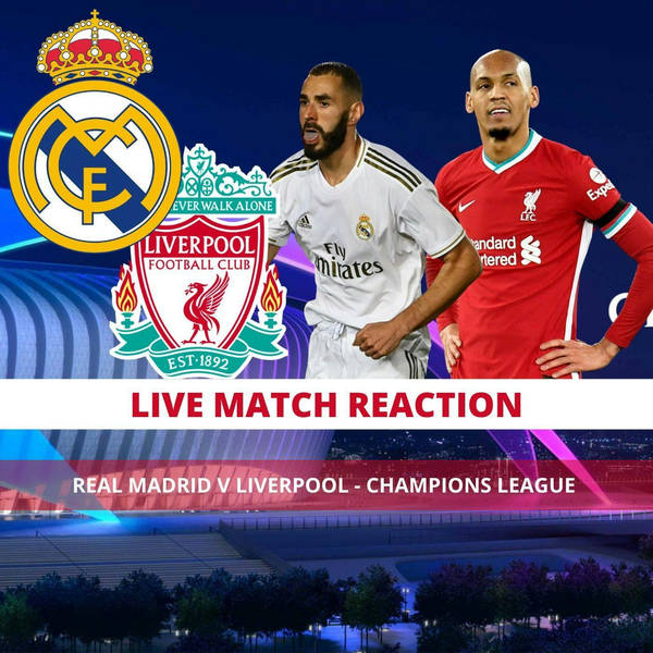 Real Madrid v Liverpool | Match Reaction | Champions League