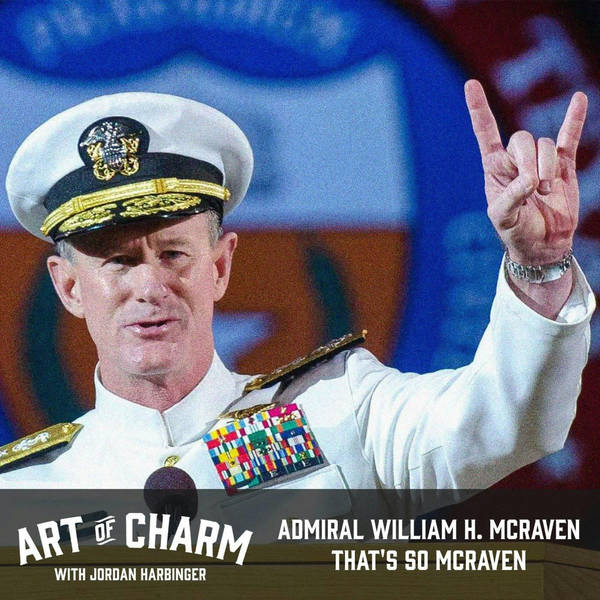 654: Admiral William H. McRaven | That's So McRaven