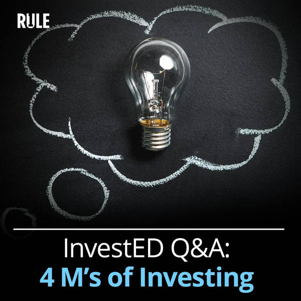 283- Investing Q&A: Four Ms of Investing