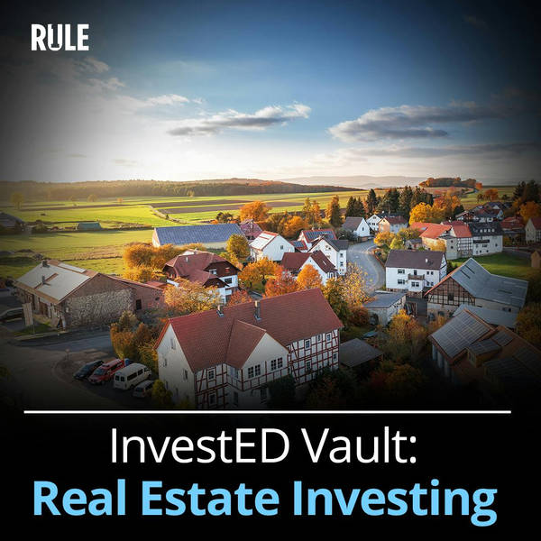 286- Real Estate Investing