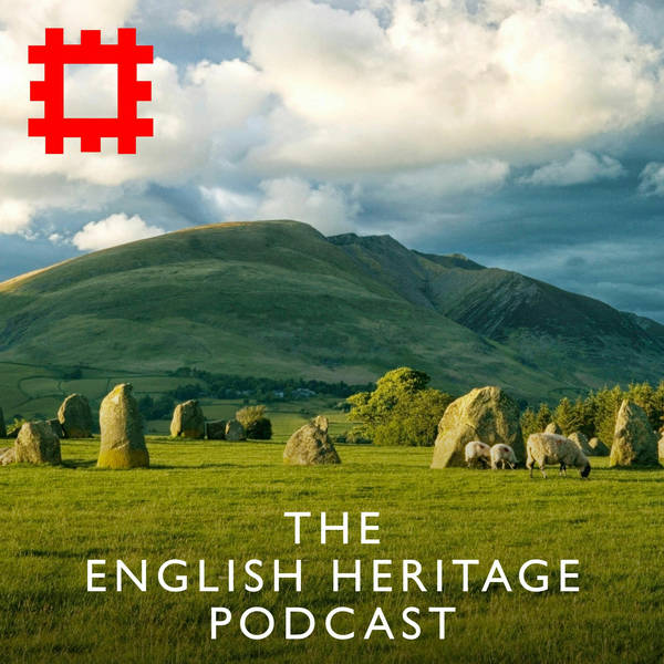 Episode 70 - Voices of England: The history hiding in the English landscape