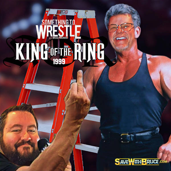 Episode 162: King of the Ring 1999