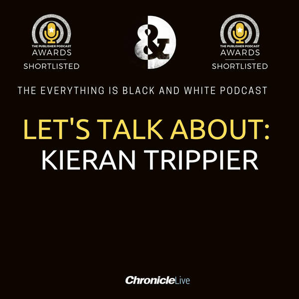 LET'S TALK ABOUT... KIERAN TRIPPIER | THE MOST IMPORTANT SIGNING OF THE NEW ERA? | PRE-SEASON SHOW OF LEADERSHIP | TONALI WELCOME AND SET PIECE BATTLE AHEAD