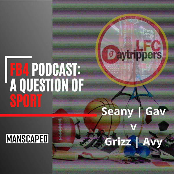 FB4 | A Question Of Sport | Liverpool FC News & Chat