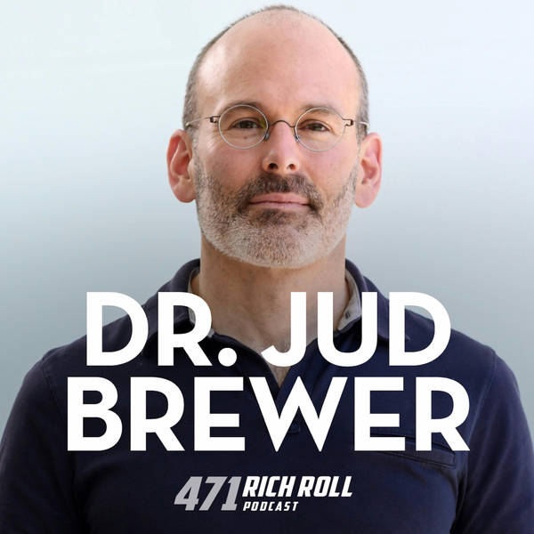 The Craving Mind: Dr. Jud Brewer On Treating Addiction With Mindfulness